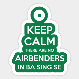 There are No Airbenders Here Sticker